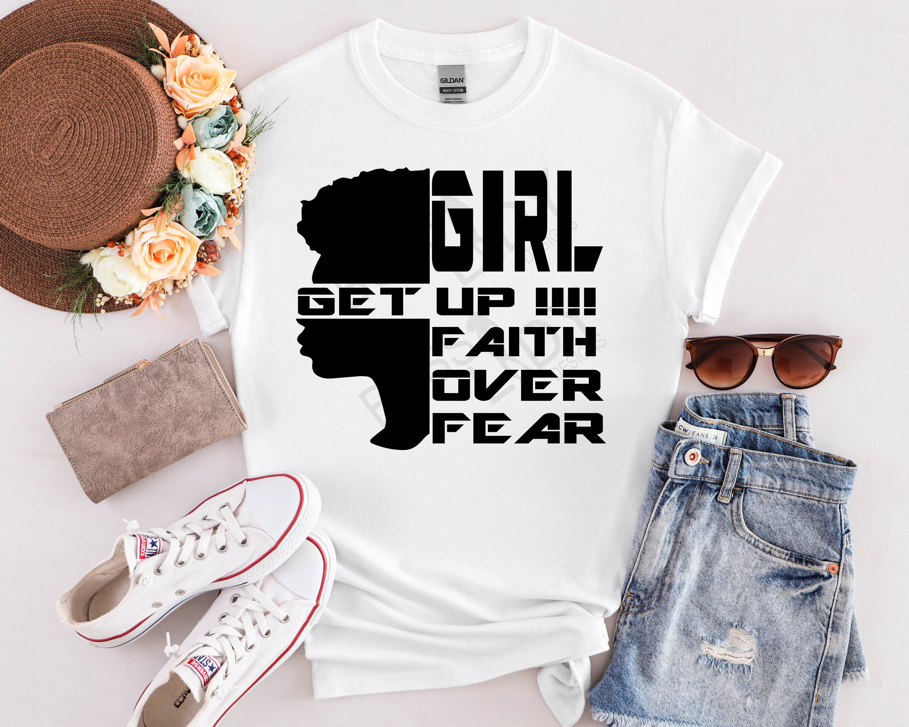 Girl Get Up, Faith Over Fear T-Shirt