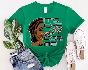 It's The Locs For Me T-Shirt